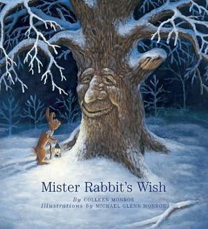 Mister Rabbit's Wish by Colleen Monroe