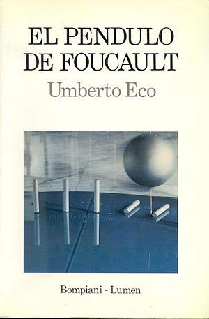 El péndulo de Foucault by Umberto Eco