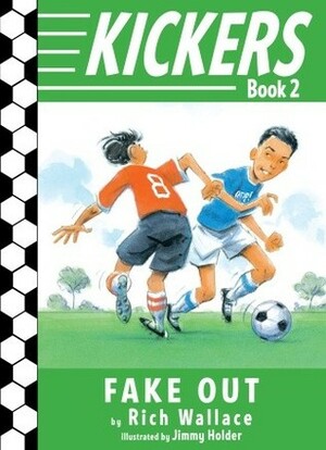 Fake Out by Rich Wallace, Jimmy Holder