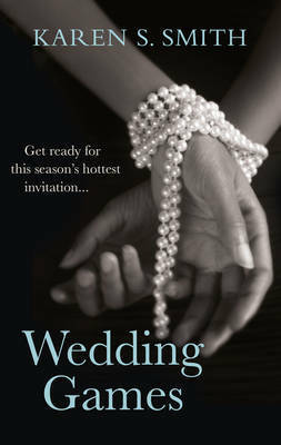 Wedding Games by Karen S. Smith