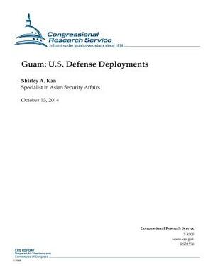 Guam: U.S. Defense Deployments by Congressional Research Service