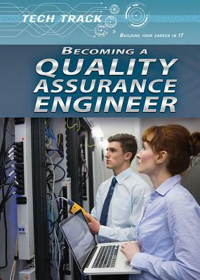 Becoming a Quality Assurance Engineer by Jason Porterfield