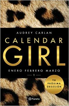 La chica del calendario by Audrey Carlan