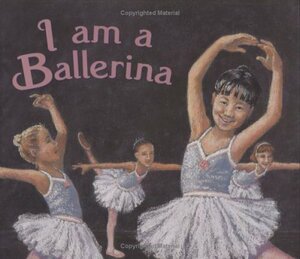 I Am a Ballerina by Valerie Coulman