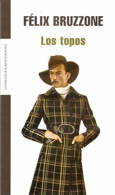 Los topos by Félix Bruzzone