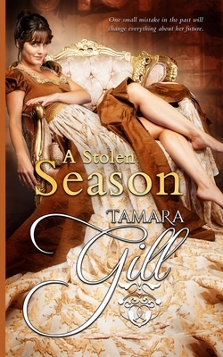 A Stolen Season by Tamara Gill