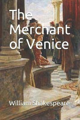 The Merchant of Venice by William Shakespeare