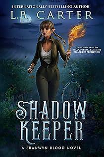 Shadow Keeper by L.B. Carter
