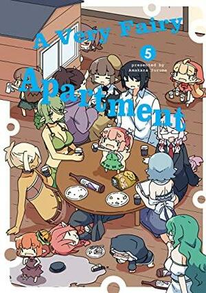 A Very Fairy Apartment, Volume 5 by Amakara Surume