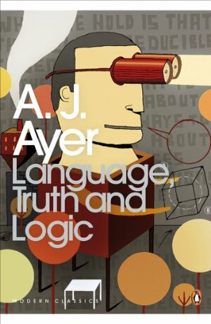 Language, Truth and Logic by A.J. Ayer