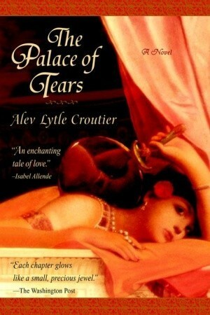 The Palace of Tears by Alev Lytle Croutier