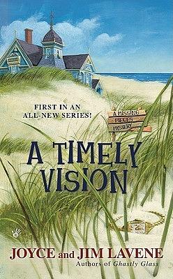 A Timely Vision by Joyce Lavene, Jim Lavene