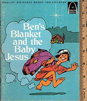 Ben's Blanket and the Baby Jesus by Linda Burba