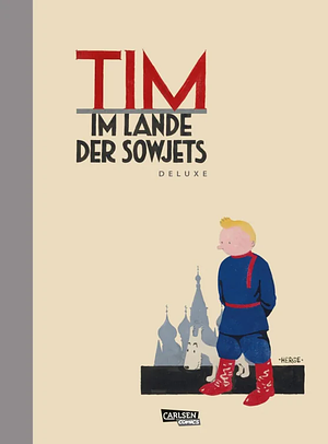 Tim im Lande der Sowjets - Deluxe by Hergé