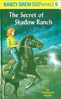 Nancy Drew 05: The Secret of Shadow Ranch by Carolyn Keene, Carolyn Keene