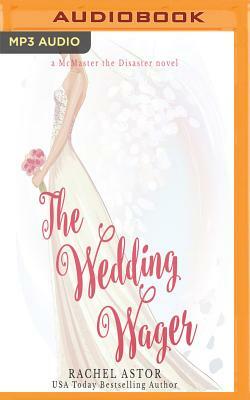 The Wedding Wager by Rachel Astor