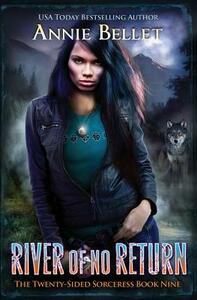 River of No Return by Annie Bellet