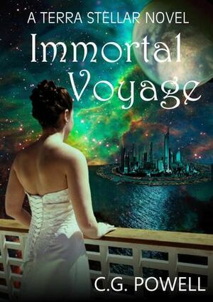 Immortal Voyage by C.G. Powell