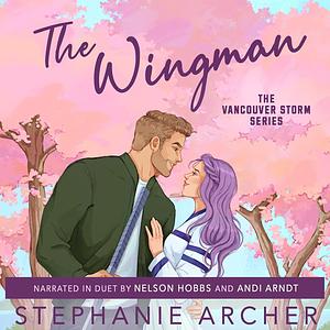 The Wingman by Stephanie Archer