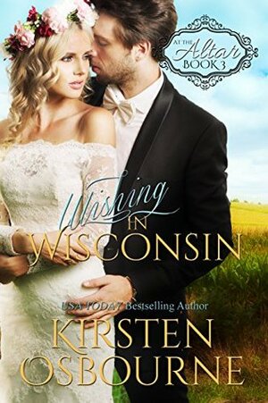 Wishing in Wisconsin by Kirsten Osbourne