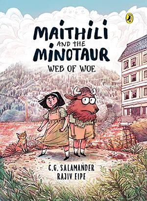 Maithili and the Minotaur: Web of Woe by C.G. Salamander