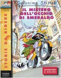 Il mistero dell'occhio di smeraldo by Elisabetta Dami, Geronimo Stilton