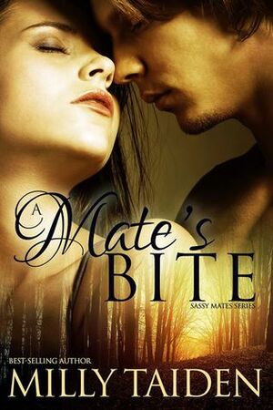 A Mate's Bite by Milly Taiden