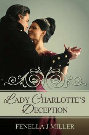 Lady Charlotte's Deception by Fenella J. Miller