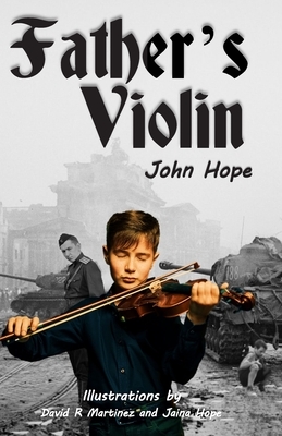 Father's Violin by John Hope
