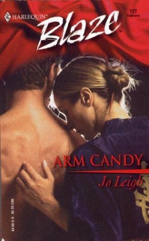 Arm Candy by Jo Leigh