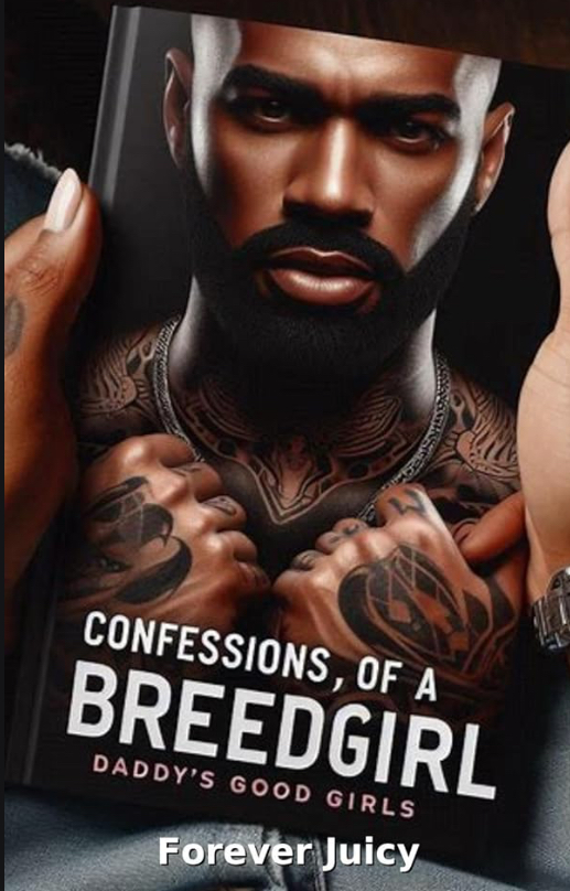 Confessions of a Breed Girl: Daddy's Good Girls by Forever Juicy | The ...