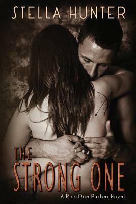 The Strong One by Stella Hunter