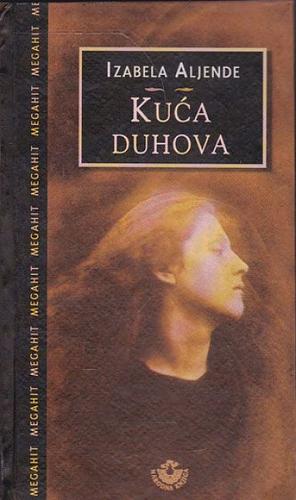 Kuća duhova by Isabel Allende