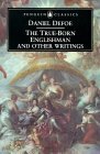 The True-Born Englishman and Other Writings by Daniel Defoe, P.N. Furbank, W.R. Owens