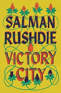 Victory City by Salman Rushdie