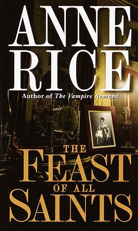 Feast of All Saints by Anne Rice