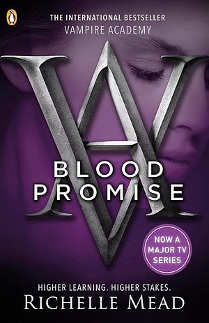 Blood Promise by Richelle Mead