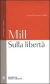 Sulla libertà by John Stuart Mill, Giovanni Mollica