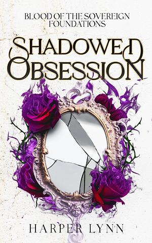 Shadowed Obsession by Harper Lynn