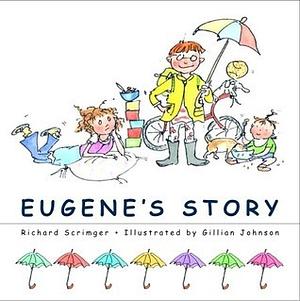 Eugene's Story by Richard Scrimger