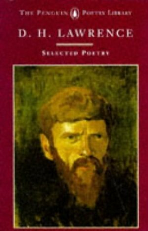 Selected Poems by D.H. Lawrence, Keith M. Sagar