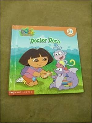 Doctor Dora by Samantha Berger