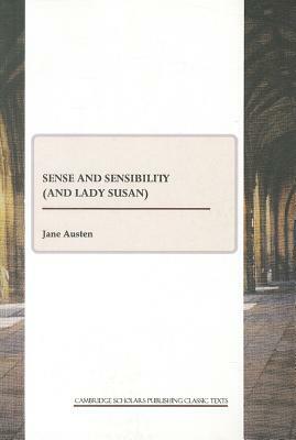 Sense and Sensibility (and Lady Susan) by Jane Austen