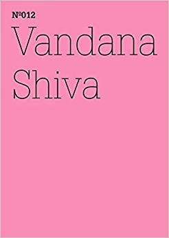 Vandana Shiva: The Corporate Control of Life: 100 Notes, 100 Thoughts: Documenta Series 012 by Vandana Shiva