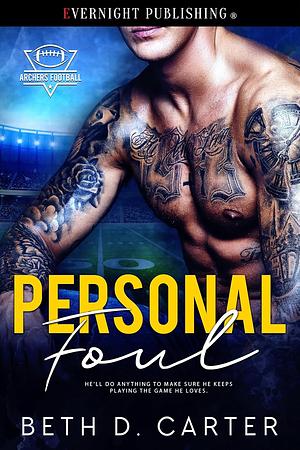 Personal Foul by Beth D. Carter