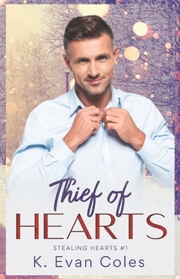 Thief of Hearts by K. Evan Coles