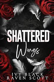 Shattered Wings by Raven Scott, Ivy Black