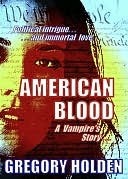 American Blood by Gregory Holden