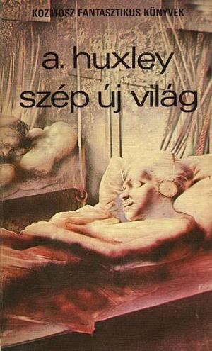 Szép új világ by Aldous Huxley