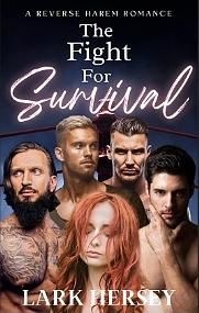 The Fight For Survival by Lark Hersey